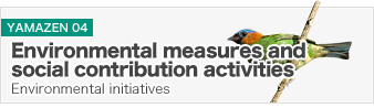 Environmental Measures and Social Contribution Activities